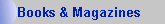 Books & Magazines