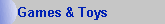 Games & Toys