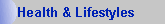 Health & Lifestyles