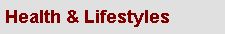 Health & Lifestyles